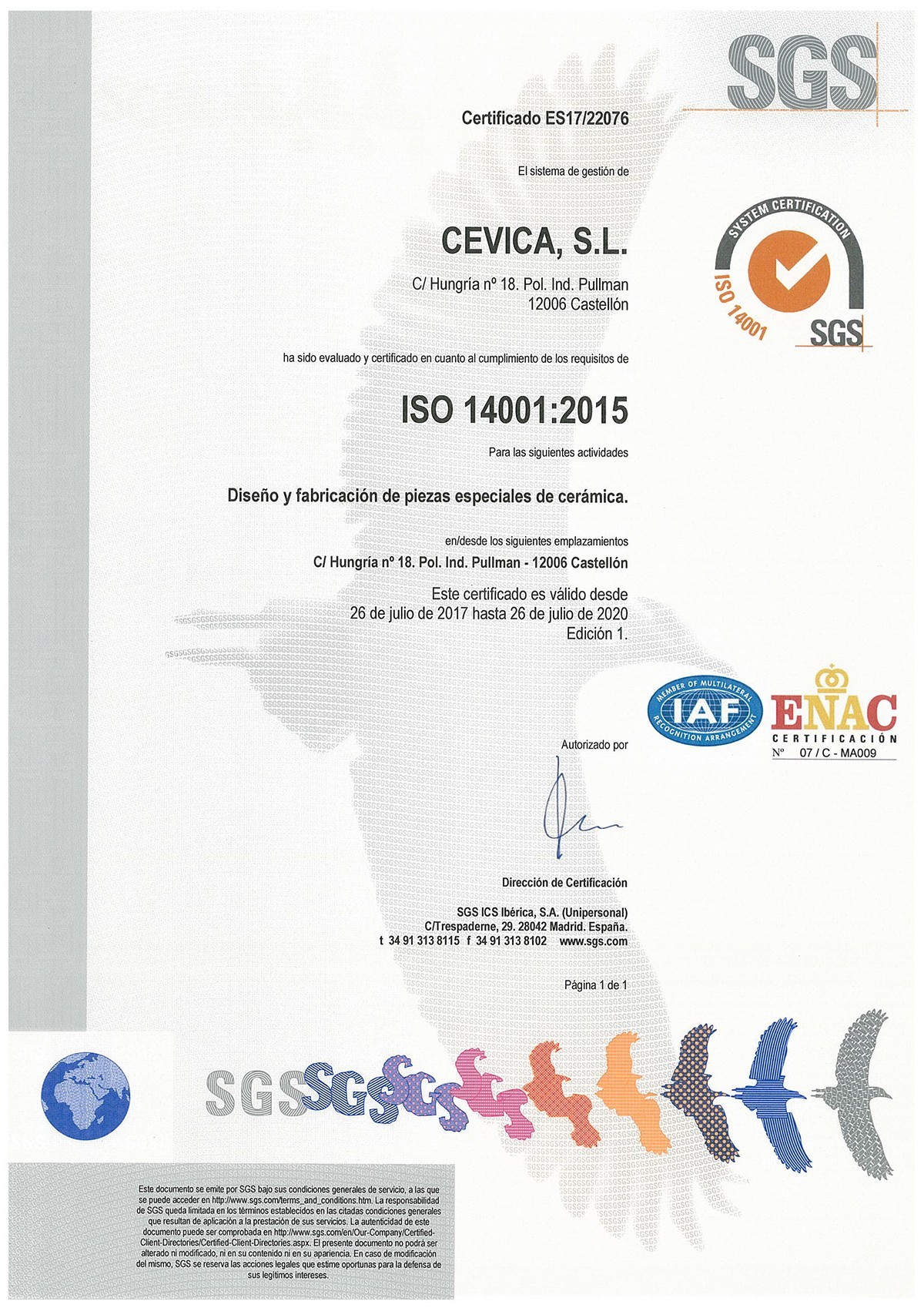 14001 ISO ES CERTIFICADO VALIDO HASTA 2020 1 - CEVICA OBTIENE LA CERTIFICACION INTERNACIONAL ISO 14001:2015 POR LA BUENA GESTION MEDIOAMBIENTAL